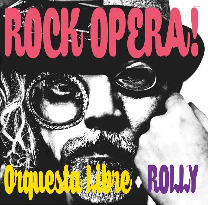 ORQUESTA LIBRE+ROLLY / ROCK OPERA!のアナログレコードジャケット (準備中)