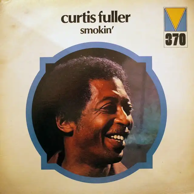 CURTIS FULLER ‎/ SMOKIN'