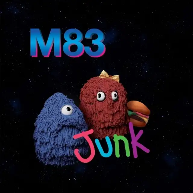 M83 / JUNK