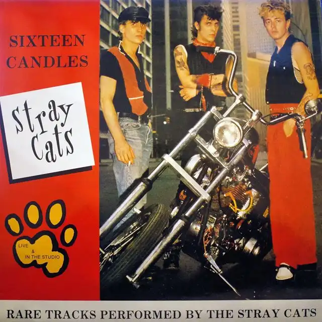 STRAY CATS ‎/ SIXTEEN CANDLES