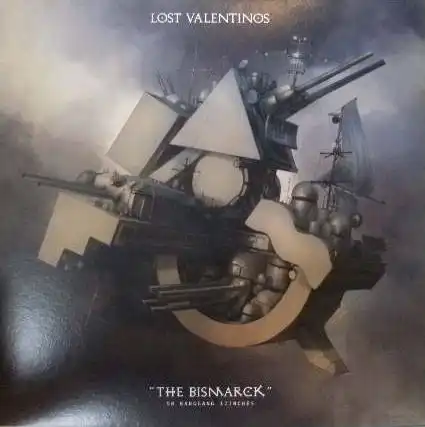 LOST VALENTINOS / THE BISMARCK