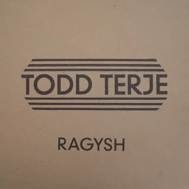 TODD TERJE ‎/ RAGYSH