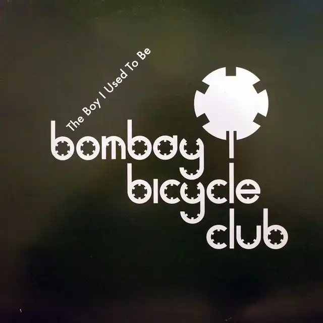 BOMBAY BICYCLE CLUB ‎/ BOY I USED TO BE