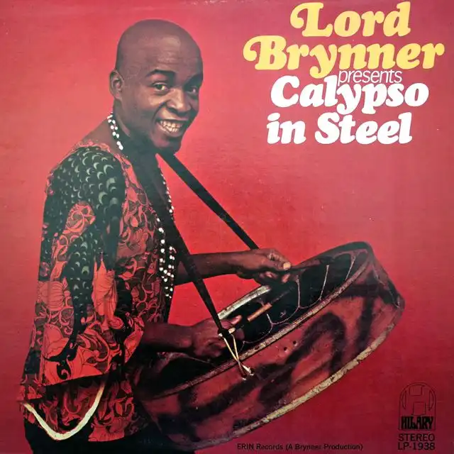 LORD BRYNNER ‎/ CALYPSO IN STEEL