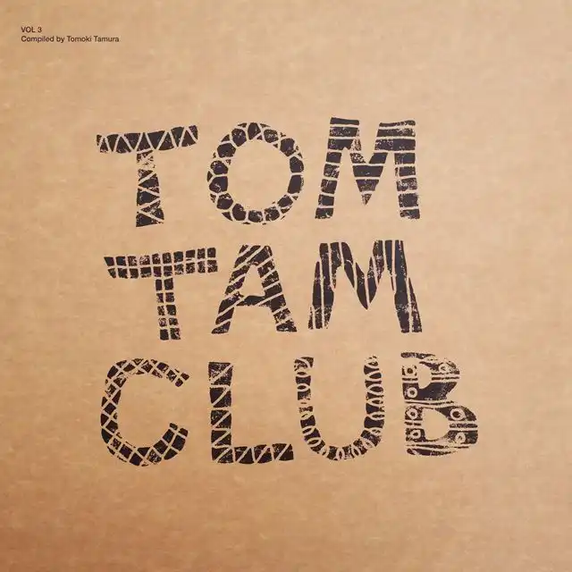 VARIOUS ‎/ TOM TAM CLUB VOL 3