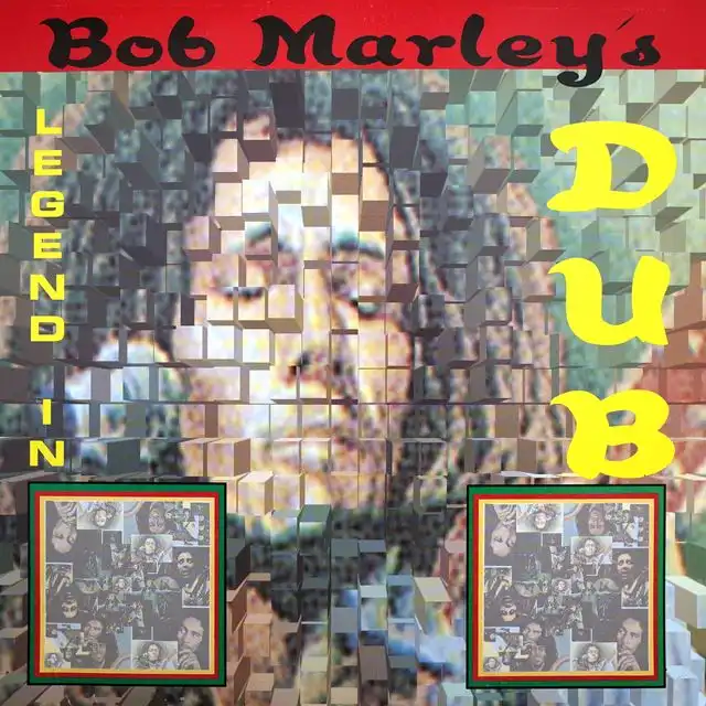 BOB MARLEY / LEGEND IN DUB