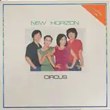 CIRCUS (サーカス) / NEW HORIZON