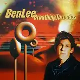 BEN LEE ‎/ BREATHING TORNADOS