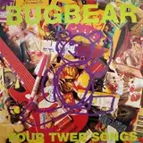 BUGBEAR / FOUR TWEE SONGSΥʥ쥳ɥ㥱å ()