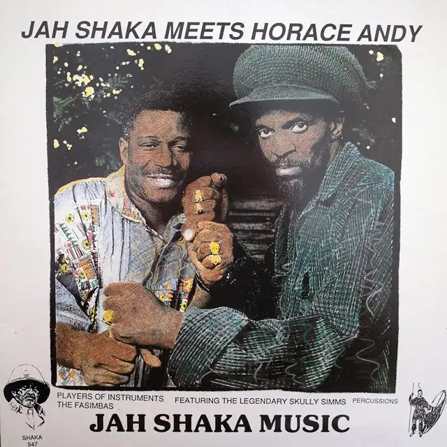 JAH SHAKA MEETS HORACE ANDY ‎/ SAME