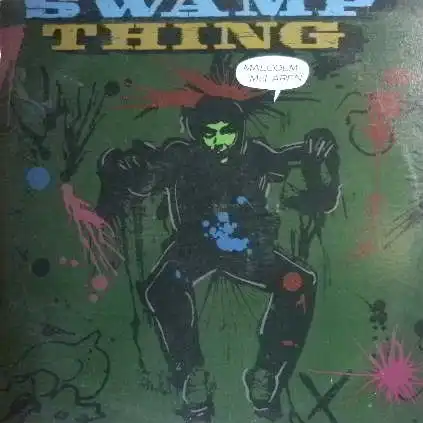 MALCOLM MCLAREN / SWAMP THING