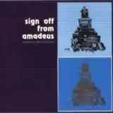 VARIOUS (LITTLE CREATURES) ‎/ SIGN OFF FROM AMADEUS