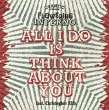 QUANTIC PRESENTA FLOWERING INFERNO / ALL I DO IS THINK ABOUT YOUΥʥ쥳ɥ㥱å ()