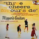 無料発送 GUITAR FLIPPER'S / (PROMO) SIDE OUR FOR CHEERS THREE 邦楽