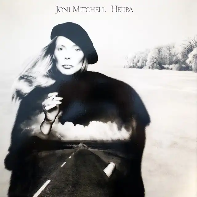 JONI MITCHELL / HEJIRA