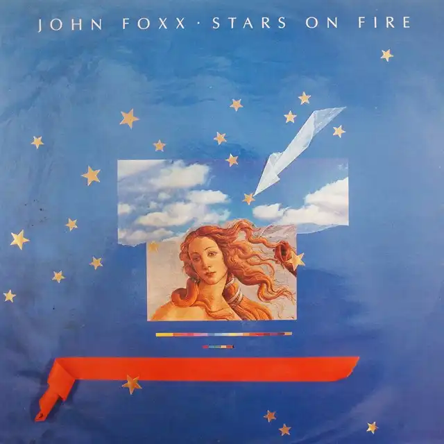 JOHN FOXX / STARS ON FIRE