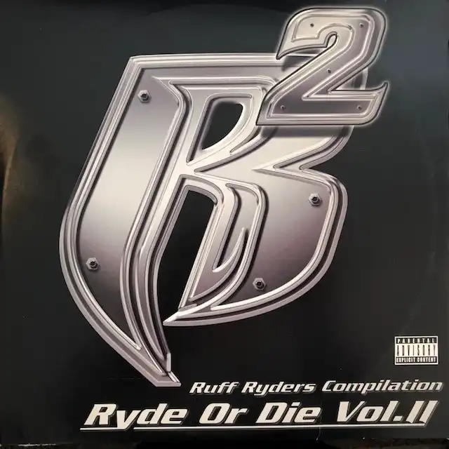 RUFF RYDERS ‎/ RYDE OR DIE VOL. 1