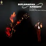 DIPLOMATICS ／ AMNESTY / HUM-BUG ／ EVERYBODY WHO WANTS TO BE FREE