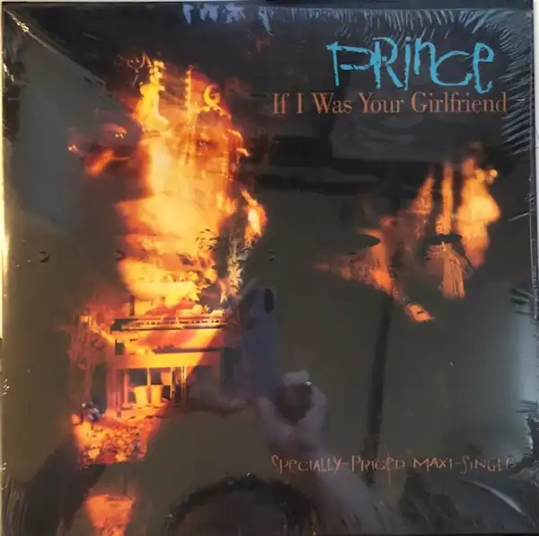 PRINCE ‎/ IF I WAS YOUR GIRLFRIEND