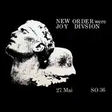 NEW ORDER ‎/ NEW ORDER WERE JOY DIVSION 27. MAI SO