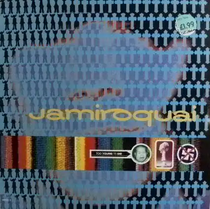 JAMIROQUAI / TOO YOUNG TO DIE