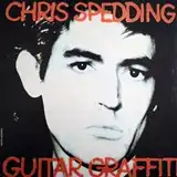 CHRIS SPEDDING ‎/ GUITAR GRAFFITI