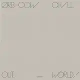 ORB / COW  CHILL OUT, WORLD!Υʥ쥳ɥ㥱å ()