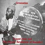 COUNT OSSIE & THE MYSTIC REVELATION OF RASTAFARI / GROUNATION