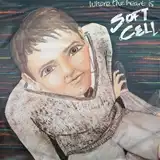 SOFT CELL / WHERE THE HEART IS