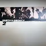 SMITH & MIGHTY ‎/ LIMITED EDITION 2