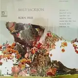 MILT JACKSON / BORN FREE