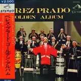 PEREZ PRADO / GOLDEN ALBUM