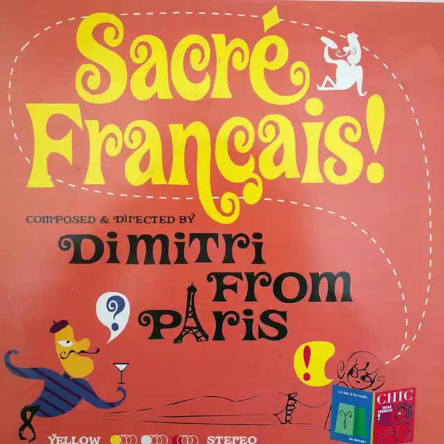 DIMITRI FROM PARIS ‎/ SACRE FRANCAIS!Υʥ쥳ɥ㥱å ()