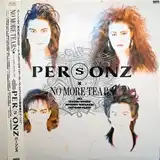 PERSONZ / NO MORE TEARS