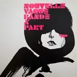 NOUVELLE VAGUE ‎/ BANDE A PART