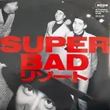 SUPER BAD / ꥾
