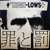 HIGH-LOWS (ハイロウズ) / 罪と罰