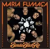 BANDA BLACK RIO / MARIA FUMACAΥʥ쥳ɥ㥱å ()