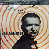 BOB DOROUGH / DEVIL MAY CARE 