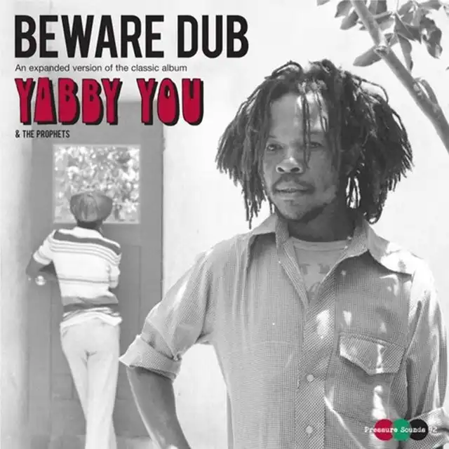 YABBY YOU & THE PROPHETS / BEWARE DUB