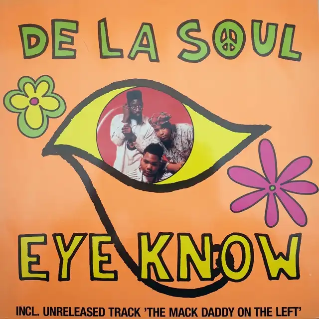 DE LA SOUL / EYE KNOWΥʥ쥳ɥ㥱å ()