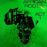 BULLWACKIES ALL STARS ‎/ AFRICAN ROOTS ACT 1