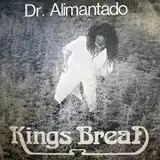 DR. ALIMANTADO ‎/ KINGS BREAD (JAH LOVE FOREVER)Υʥ쥳ɥ㥱å ()