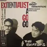 BEATNIKS ‎/ EXITENTIALIST A GO GO