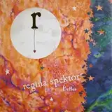 REGINA SPEKTOR ‎/ BETTER