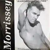MORRISSEY / HAIRDRESSER ON FIRE