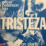 OSCAR PETERSON TRIO / TRISTEZA