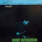 BOBBY HUTCHERSON / DIALOGUE