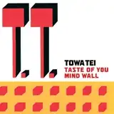 TOWA TEI / TASTE OF YOU  MIND WALLΥʥ쥳ɥ㥱å ()