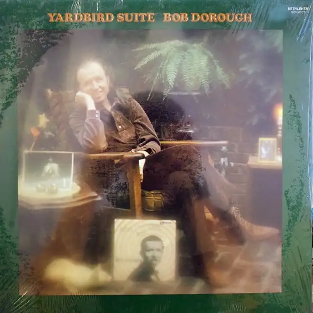 BOB DOROUGH ‎/ YARDBIRD SUITE